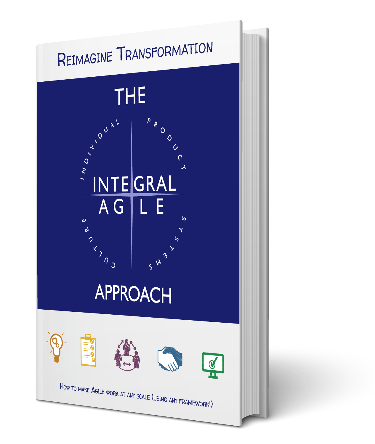 This is not another transformation guide. It's not a framework to implement. <br /><br>Our mission is to make people’s lives better.